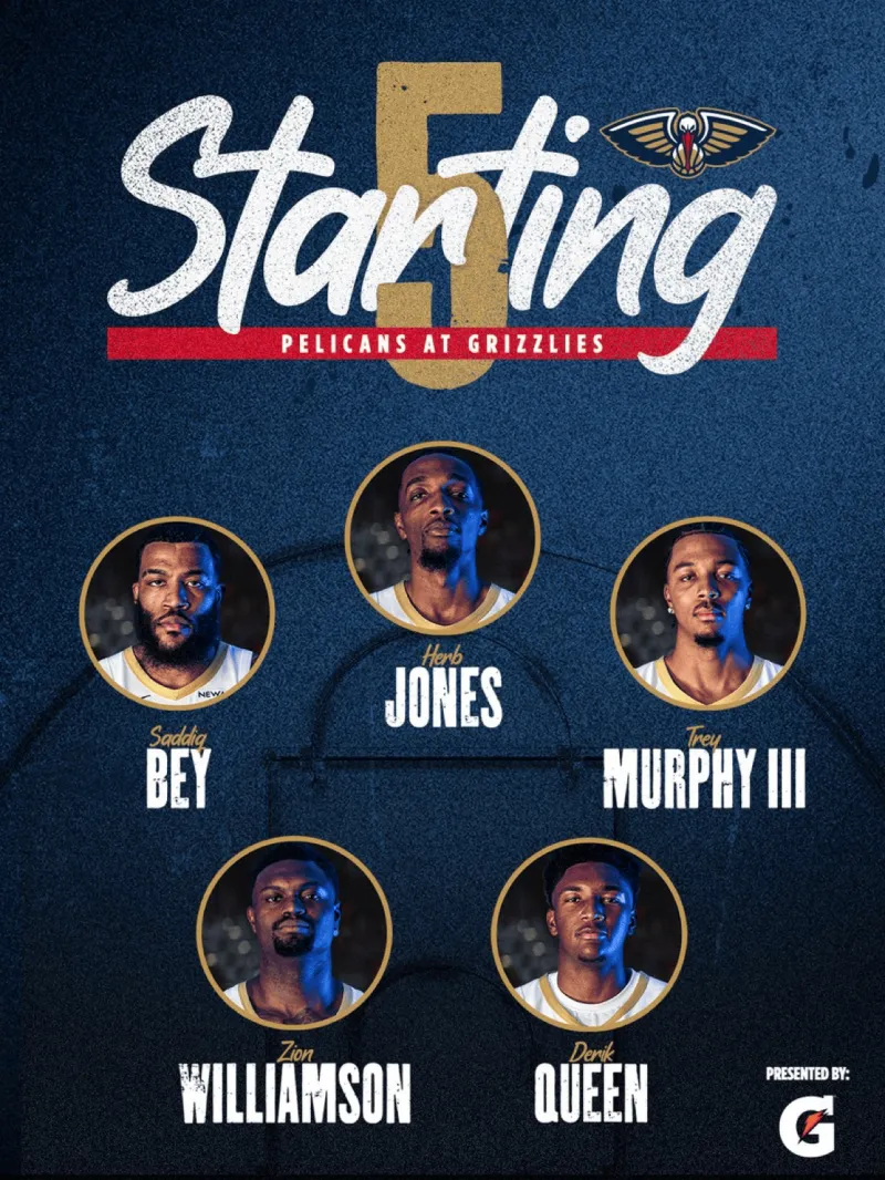 开云体育下载-鹈鹕今日首发：墨菲、赫伯特-琼斯、蔡恩、奎因、贝